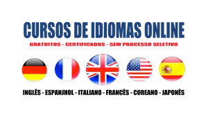 cursos de inglês -cursos - cursos de inglês - cursos gratuitos - cursos online - cursos de espanhol - certificado de inglês - MEC - Ministério da Educação - EAD - italiano - francês - coreano - japonês