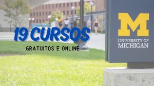 Universidade de Michigan - cursos gratuitos - negócios - saúde - online
