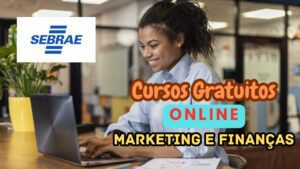 cursos gratuitos - online - sebrae - ead - marketing