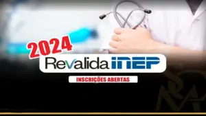 Anúncio vibrante com destaque para o ano "2024" em vermelho, anunciando a abertura das inscrições para o exame Revalida do INEP, com a imagem de um profissional de saúde ao fundo