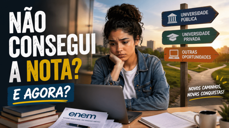 Não consegui a nota do Enem para universidade pública, e agora?
