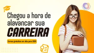 Profissões em Alta para 2024: Cursos Gratuitos que Preparam Você para o Déficit de Mão de Obra no Mercado.