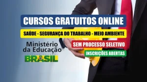 cursos - saúde - segurança do trabalho - meio ambiente - cursos de inglês - cursos gratuitos - cursos online - cursos de espanhol - certificado de inglês - MEC - Ministério da Educação - EAD