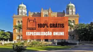 CURSOS ONLINE - CURSOS GRATUITOS - FIOCRUZ - ESPECIALIZAÇAO - EDUCAÇAO BÁSICA - PROFESSORES - EAD - SAÚDE