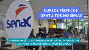 cursos - cursos técnicos - cursos gratuitos - bolsas de estudo - senac - ensino médio