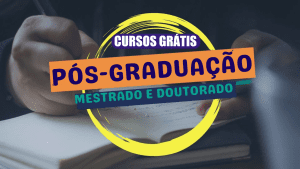 CURSOS GRATUITOS - PÓS GRADUAÇÃO - MESTRADO - DOUTORADO - UNIVERSIDADE FEDERAL