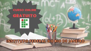 curso gratuito- curso online - instituto federal - ead - ifrj