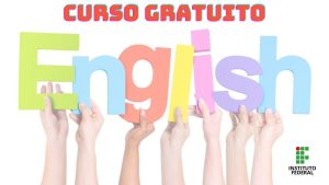 curso gratuito - gratuito - inglês - idioma - instituto federal