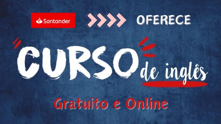 curso gratuito - online - gratuito - inglês - santander
