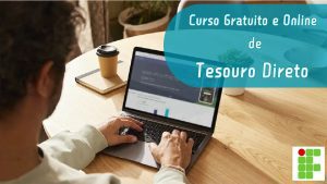 tesouro direto - curso gratuito - online - instituto federal - ead