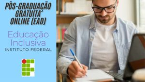 curso gratuito - pós-graduação - instituto federal - online - ead
