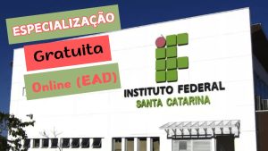 especialização - gratuita - online - instituto federal - ead