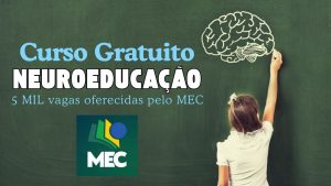 curso gratuito - mec - online - ead - neuroeducação