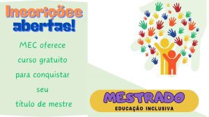 curso gratuito - mestrado - mec - educação inclusiva - gratuito