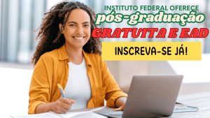 instituto federal - cursos - pós-graduação - online - gratuito