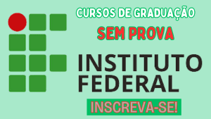 instituto federal - cursos gratuitos - graduação - online - ead