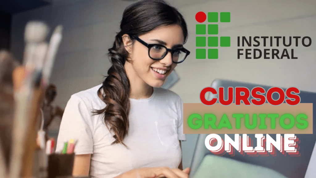 cursos gratuitos - online - gratuitos - Instituto federal - ead