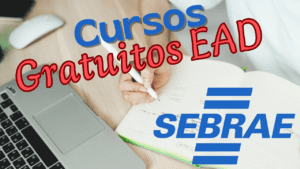 cursos gratuitos - Sebrae - online - ead - cursos