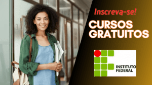 cursos gratuitos - técnicos - bacharelado - Instituto federal - cursos