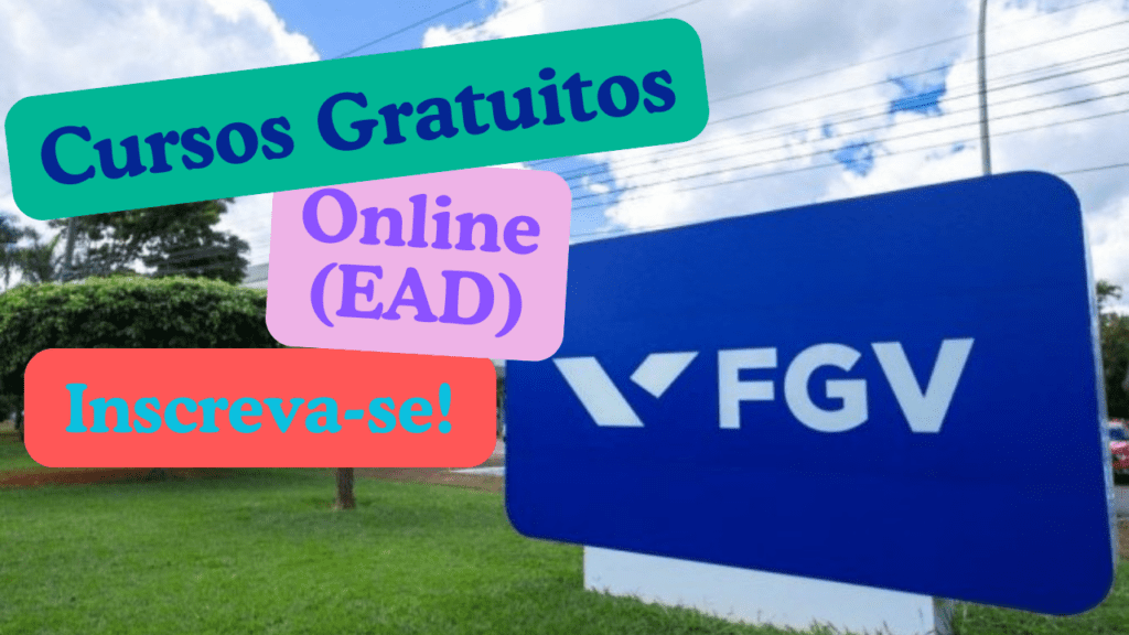 cursos gratuitos - fgv - gratuitos - online - ead