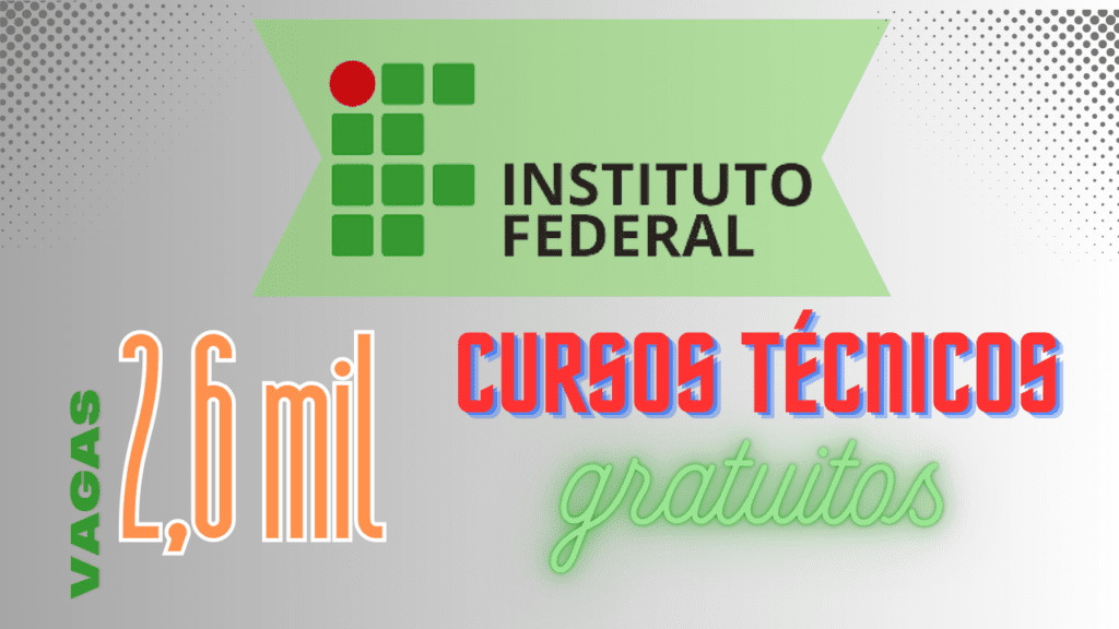 cursos gratuitos - cursos técnicos - instituto federal - formação técnica - gratuitos