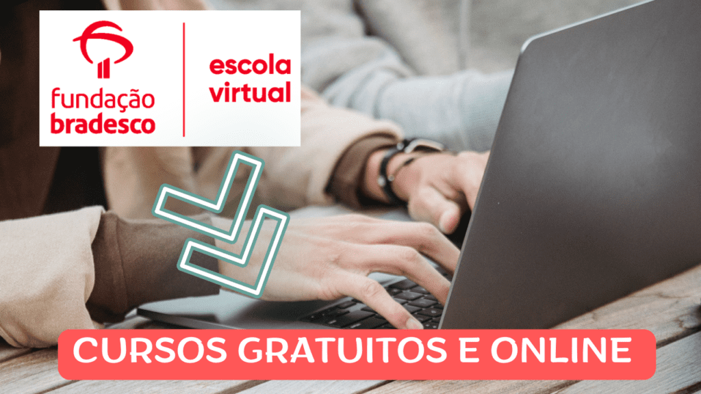 cursos gratuitos - online - ead - fundação bradesco - cursos