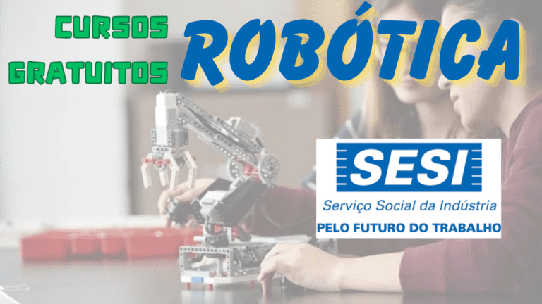 cursos gratuitos - sesi - gratuitos - cursos - robótica