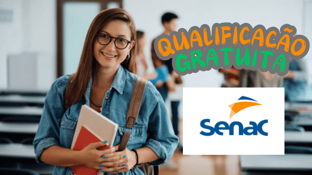 cursos gratuitos - senac - qualificação - qualificação profissional - cursos