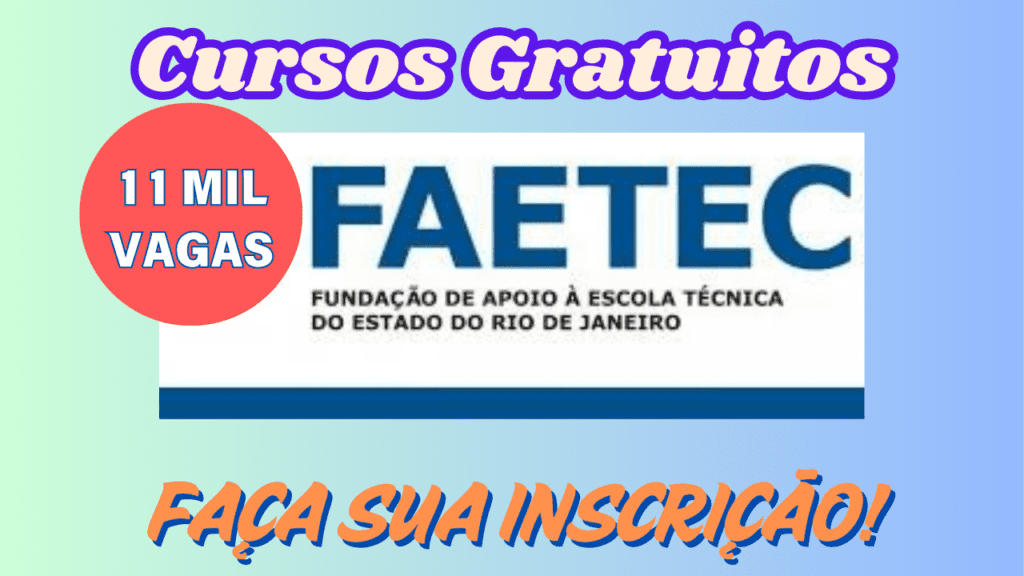 cursos gratuitos - qualificação - faetec - gratuitos - vagas