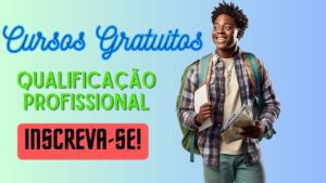 cursos gratuitos - qualificação - qualificação profissional - gratuitos - cursos
