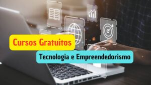 cursos gratuitos - tecnologia - gratuitos - cursos - navezinhas
