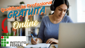 cursos gratuitos - qualificação profissional - instituto federal - online - ead