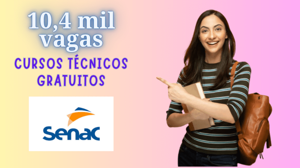 cursos técnicos gratuitos - senac - cursos técnicos - cursos - gratuitos