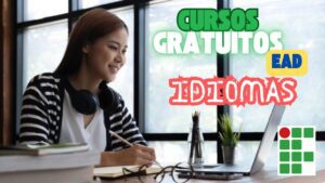 cursos gratuitos - online - ead - idioma - instituto federal