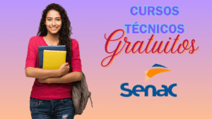 cursos técnicos gratuitos - senac - cursos técnicos - qualificação profissional - cursos