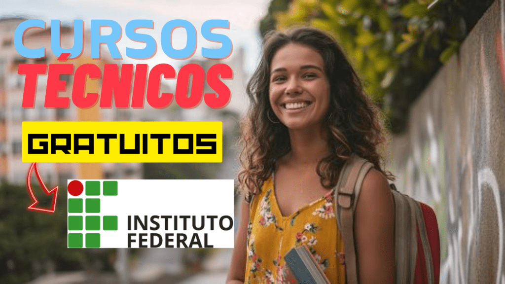 cursos técnicos gratuitos - instituto federal - cursos técnicos - capacitação - cursos