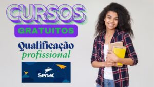 cursos gratuitos - senac - qualificação profissional - cursos - gratuitos