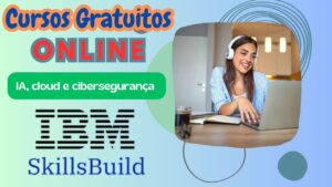 cursos gratuitos - online - ead - gratuitos - IBM