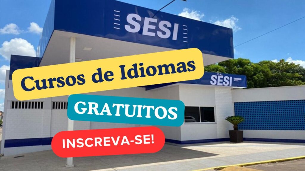 cursos gratuitos - idiomas - sesi - cursos - gratuitos