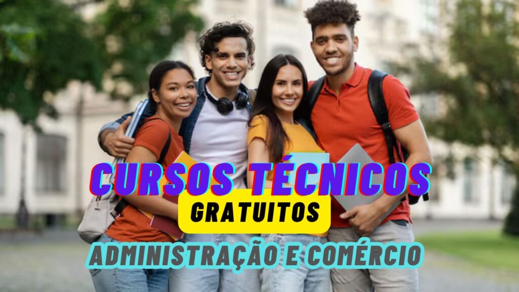 cursos técnicos gratuitos - qualificação profissional - cursos técnicos - cursos - administração