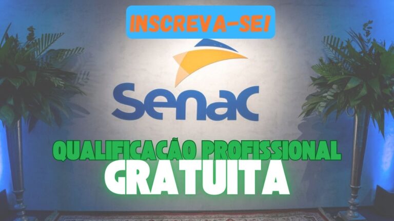 cursos gratuitos - qualificação profissional - senac - cursos - gratuitos