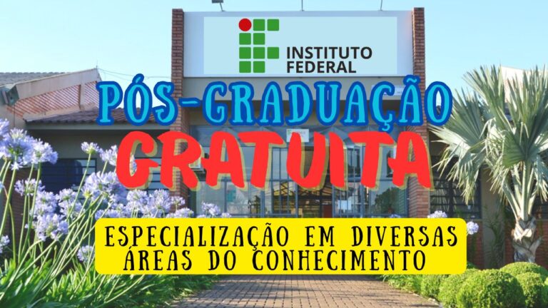 Gratuitos - cursos - instituto federal - pós-graduação - cursos gratuitos
