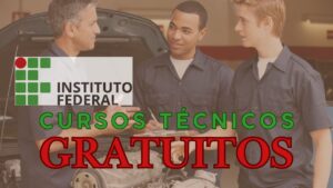 Mecânica - cursos - qualificação profissional - instituto federal - cursos técnicos gratuitos