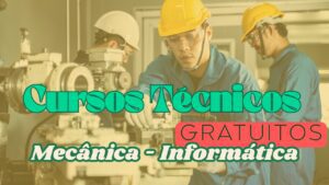 Cursos - gratuitos - cursos técnicos - qualificação profissional - cursos técnicos gratuitos
