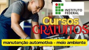 Gratuitos - cursos técnicos - instituto federal - qualificação profissional - cursos técnicos gratuitos