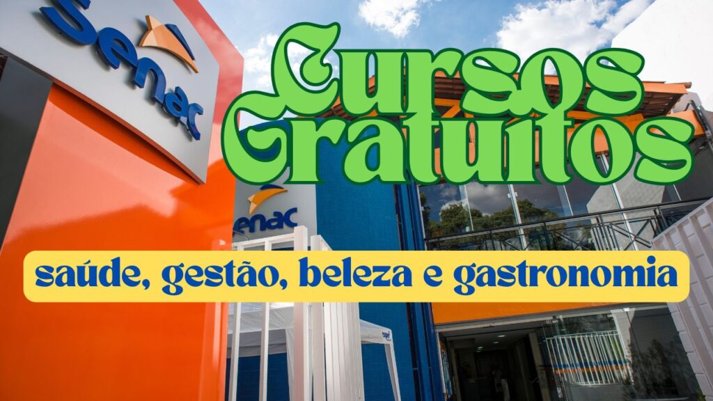 cursos gratuitos - qualificação profissional - senac - cursos gratuitos