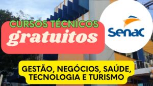 Cursos - cursos técnicos - qualificação profissional - senac - cursos técnicos gratuitos