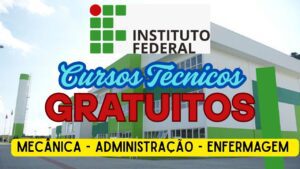 Cursos - cursos técnicos - instituto federal - qualificação profissional - cursos técnicos gratuitos
