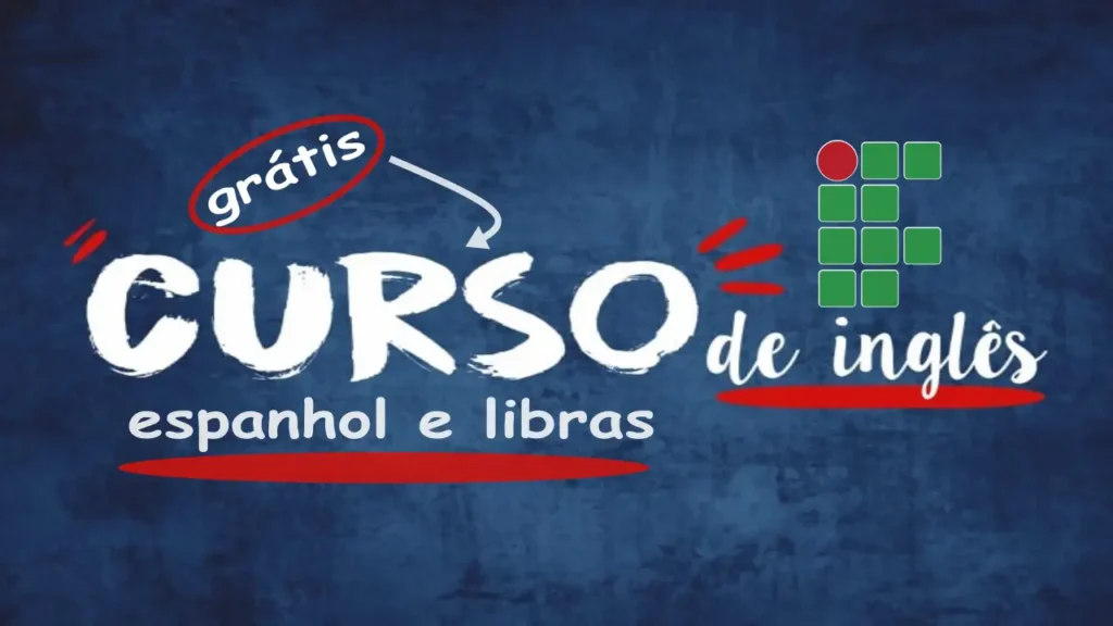 inglês - espanhol - libras - cursos de inglês - cursos gratuitos