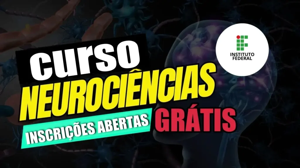 Aprenda neurociência de graça! IFRJ abre processo seletivo com dezenas de vagas em curso gratuito de especialização com certificado garantido em Neuroeducação